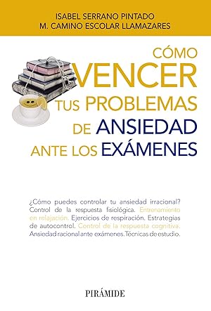 Seller image for Cmo vencer tus problemas de ansiedad ante los exmenes for sale by Imosver