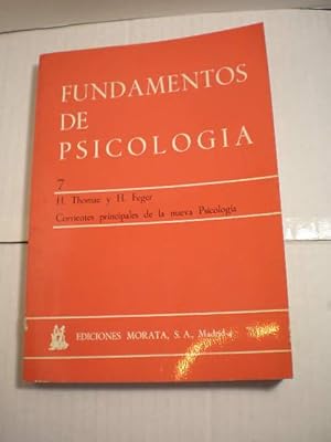 Imagen del vendedor de Fundamentos de Psicolog�a Tomo 7. Correintes principales de la nueva Psicolog�a a la venta por Librer�a Antonio Azor�n
