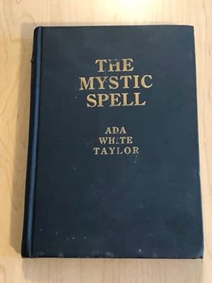 The Mystic Spell: A Metaphysical Romance