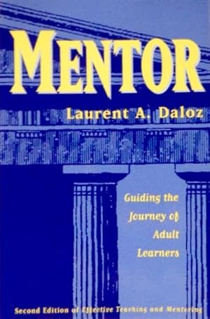 Image du vendeur pour Mentor: Guiding the Journey of Adult Learners mis en vente par Canford Book Corral