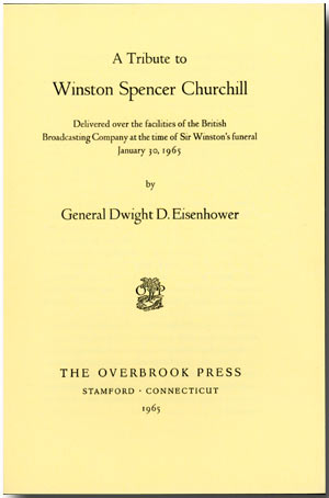 Imagen del vendedor de A TRIBUTE TO WINSTON SPENCER CHURCHILL DELIVERED OVER THE FACILITIES OF THE BRITISH BROADCASTING COMPANY AT THE TIME OF SIR WINSTON'S FUNERAL JANUARY 30, 1965 [wrapper title] a la venta por William Reese Company - Literature, ABAA