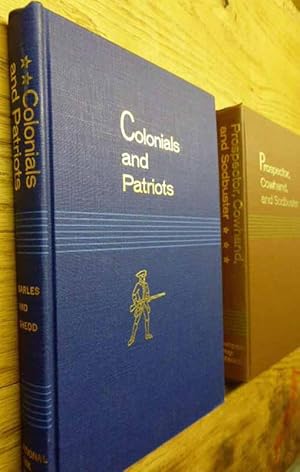 Imagen del vendedor de Two Books - Prospector, Cowhand, and Sodbuster and Colonials and Patriots Historic places commemorating our Forebears 1700 - 1783 a la venta por JDBFamily