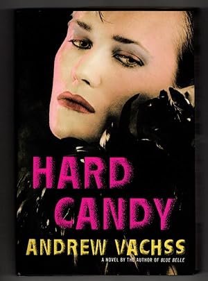 Seller image for Hard Candy by Andrew Vachss (First Edition) for sale by Heartwood Books and Art