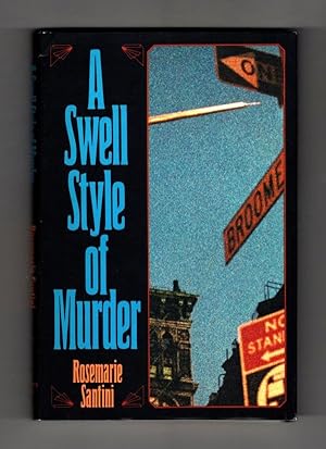 Immagine del venditore per A Swell Style of Murder by Rosemarie Santini (First Edition) Signed venduto da Heartwood Books and Art