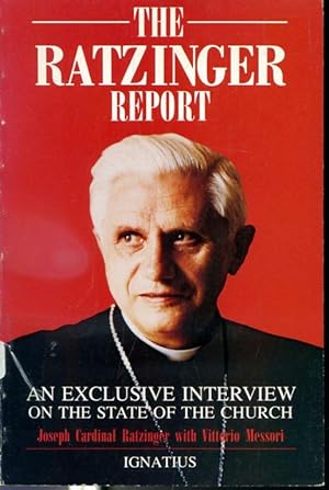 Bild des Verkufers fr The Ratzinger Report : An Exclusive Interview on the State of the Church zum Verkauf von Librairie Le Nord