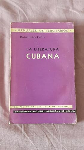 Imagen del vendedor de LA LITERATURA CUBANA a la venta por Llibreria Fnix