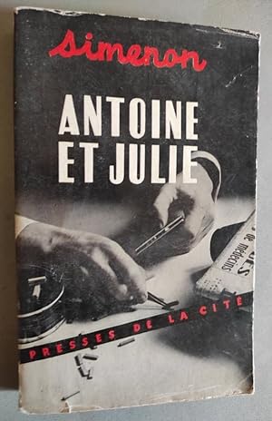 Image du vendeur pour Antoine et Julie. mis en vente par Librairie Pique-Puces