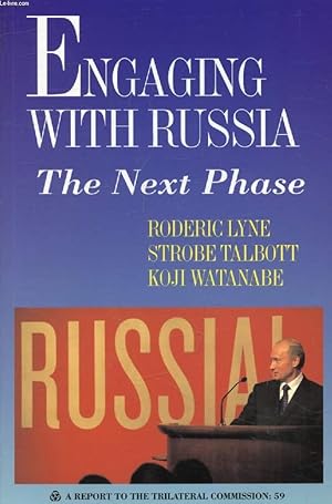 Seller image for ENGAGING WITH RUSSIA, THE NEXT PHASE for sale by Le-Livre