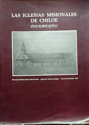 Las iglesias misionales de Chiloé. Documentos