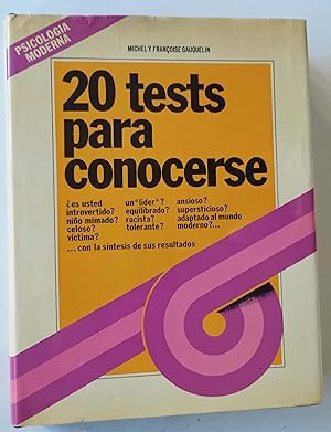 Imagen del vendedor de 20 Tests para Conocerse. La Psicologia moderna a la venta por Librera Salvalibros Express