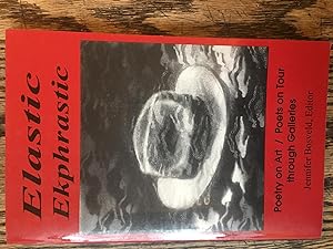 Imagen del vendedor de Elastic Ekphrastic a la venta por Bristlecone Books  RMABA