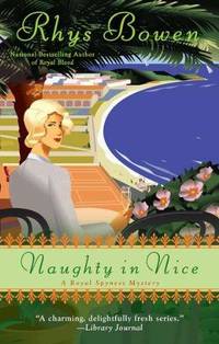 Bild des Verkufers fr Naughty In Nice (A Royal Spyness Mystery) zum Verkauf von Fleur Fine Books