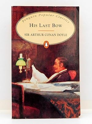 Immagine del venditore per His Last Bow: Some Reminiscences of Sherlock Holmes venduto da The Parnassus BookShop