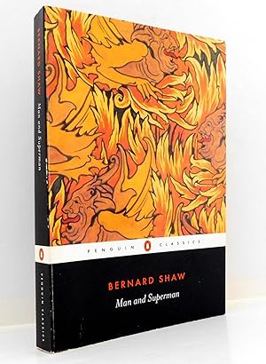 Image du vendeur pour Man and Superman (Penguin Classics) A Comedy and a Philosophy mis en vente par The Parnassus BookShop