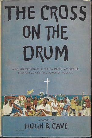 Seller image for THE CROSS ON THE DRUM for sale by Books from the Crypt