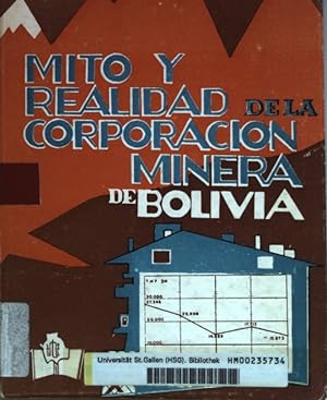 Imagen del vendedor de Mito y Realidad de la Corporacion Minera de Bolivia (COMIBOL). a la venta por books4less (Versandantiquariat Petra Gros GmbH & Co. KG)