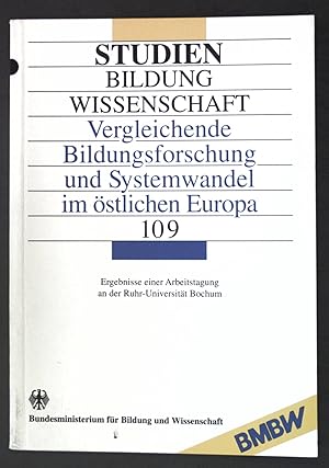 Bild des Verkufers fr Vergleichende Bildungsforschung und Systemwandel im stlichen Europa : eine Zwischenbilanz ; Ergebnisse einer Arbeitstagung an der Ruhr-Universitt Bochum vom 7. und 8. Februar 1992. Schriftenreihe Studien zu Bildung und Wissenschaft ; 109 zum Verkauf von books4less (Versandantiquariat Petra Gros GmbH & Co. KG)