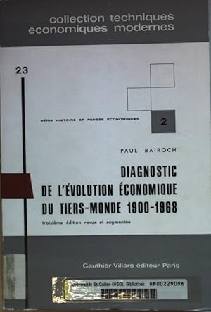 Seller image for Diagnostic de l'evolution economique du tiers-monde 1900-1968. for sale by books4less (Versandantiquariat Petra Gros GmbH & Co. KG)