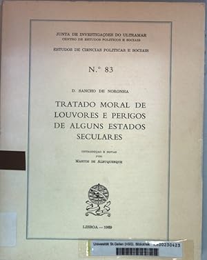 Immagine del venditore per Tratado Moral de Louvores e Perigos de Alguns Estados Seculares. venduto da books4less (Versandantiquariat Petra Gros GmbH & Co. KG)