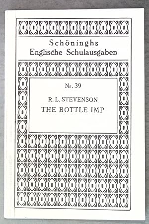 Bild des Verkufers fr The Bottle Imp; Schninghs englsiche Schulausgaben Nr. 39; zum Verkauf von books4less (Versandantiquariat Petra Gros GmbH & Co. KG)