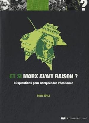 et si Marx avait raison ?