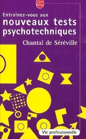 Entraînez-vous aux nouveaux tests psychotechniques