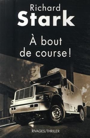 Seller image for A bout de course ! for sale by Chapitre.com : livres et presse ancienne