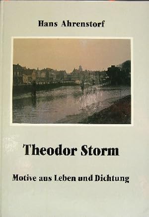 Bild des Verkufers fr Theodor Storm. Motive aus Leben und Dichtung. zum Verkauf von Antiquariat Richart Kulbach