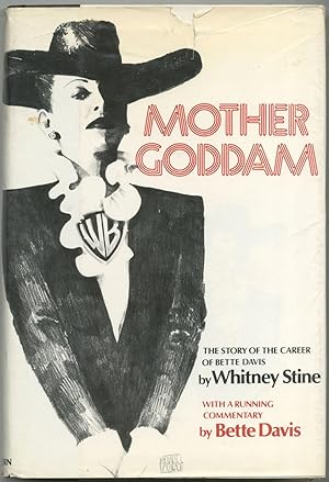Immagine del venditore per Mother Goddam: The Story of the Career of Bette Davis. With a Running Commentary by Bette Davis venduto da Between the Covers-Rare Books, Inc. ABAA