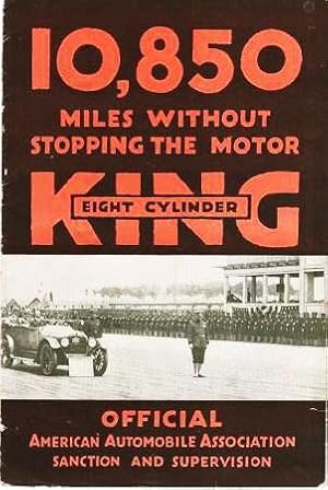 KING EIGHT CYLINDER: 10,850 MILES WITHOUT STOPPING THE MOTOR