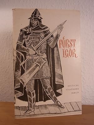 Immagine del venditore per Frst Igor. Oper in 4 Akten und einem Prolog. Deutsche Staatsoper Berlin, Inszenierung von Erich-Alexander Winds, musikalische Leitung Horst stein venduto da Antiquariat Weber