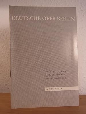 Imagen del vendedor de Deutsche Oper Berlin. Tagesprogramm, Inhaltsangabe, Knstlerbilder. Januar 1962 a la venta por Antiquariat Weber