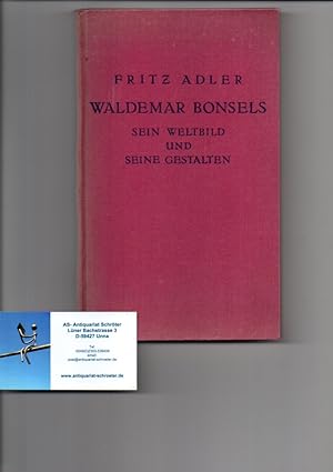 Waldemar Bonsels. Sein Weltbild und seine Gestalten.