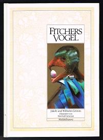 Seller image for Fitchers Vogel. - for sale by Libresso Antiquariat, Jens Hagedorn
