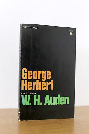 Bild des Verkufers fr Poet to Poet: George Herbert selected by W. H. Auden zum Verkauf von AMSELBEIN - Antiquariat und Neubuch