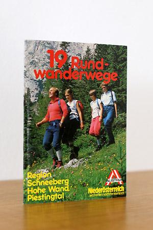 19 Rundwanderwege Region Schneeberg, Hohe Wand, Piestingtal