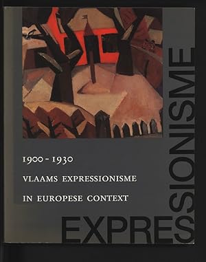 Bild des Verkufers fr Vlaams Expressionisme in Europese Context. zum Verkauf von Antiquariat Bookfarm