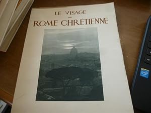 LE VISAGE DE ROME CHRETIENNE - Fascicule I : Les Catacombes
