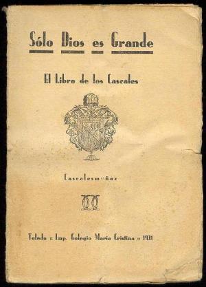 Bild des Verkufers fr SOLO DIOS ES GRANDE. EL LIBRO DE LOS CASCALES zum Verkauf von Itziar Arranz Libros & Dribaslibros