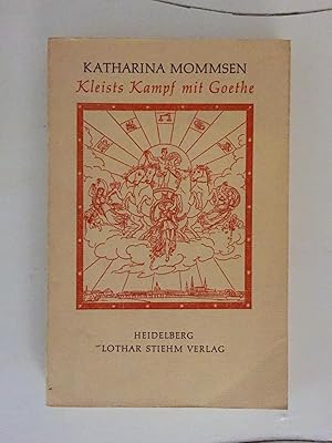 Seller image for Kleists Kampf mit Goethe. (= Poesie und Wissenschaft, Band 27). for sale by Antiquariat Seibold