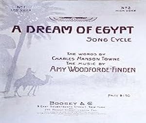 Seller image for A Dream of Egypt. Song cycle No. 1 Low Voice (to words by Charles Hanson Towne) for sale by Shore Books