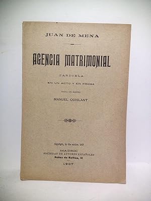 Bild des Verkufers fr Agencia matrimonial. (Zarzuela en un acto y en prosa) / Msica de Manuel Quislant zum Verkauf von Librera Miguel Miranda