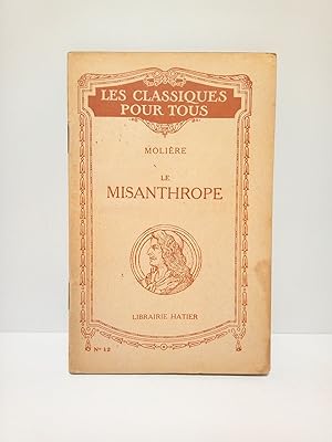 Seller image for Le misanthrope ou l'Atrabilaire amoureux. (4 Juin 1666) for sale by Librera Miguel Miranda