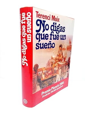 Imagen del vendedor de No digas que fue un sueño: Marco Antonio y Cleopatra (Premio Planeta 1986) a la venta por Librería Miguel Miranda