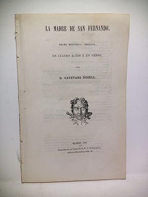 Bild des Verkufers fr La Madre de San Fernando. (Drama histrico original, en cuatro actos y en verso) zum Verkauf von Librera Miguel Miranda