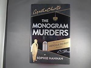 Imagen del vendedor de The Monogram Murders The New Hercule Poirot Mystery. Signed by the Author a la venta por Strawberry Hill Books