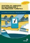 Gestión de unidades de información y distribución turística : las unidades de información y distr...