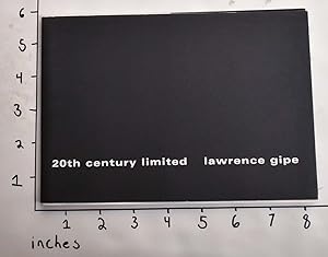 Seller image for Lawrence Gipe: 20th Century Limited for sale by Mullen Books, ABAA