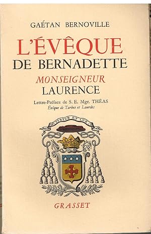 L'évêque de Bernadette Monseigneur Laurence