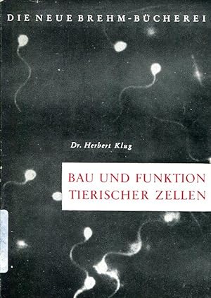 Image du vendeur pour Bau und Funktion tierischer Zellen (Die Neue Brehm-Bcherei 275). mis en vente par Antiquariat & Buchhandlung Rose